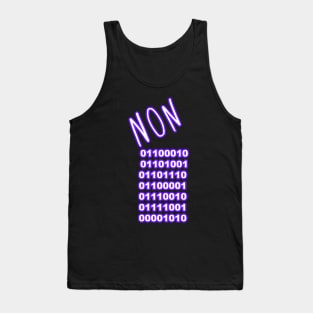 NON 01100010 01101001 01101110 01100001 01110010 01111001 00001010 Tank Top